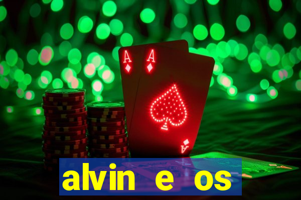 alvin e os esquilos esquiletes nomes